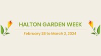 Halton Garden Week &amp; Seedy Saturday