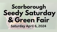 Scarborough Seedy Saturday &amp; Green Fair