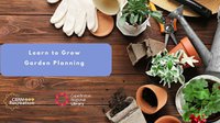 Learn to Grow - Garden Planning