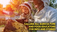 Calling all agriculture and food educators