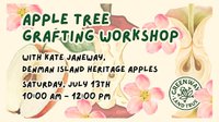 Apple Tree Grafting Workshop